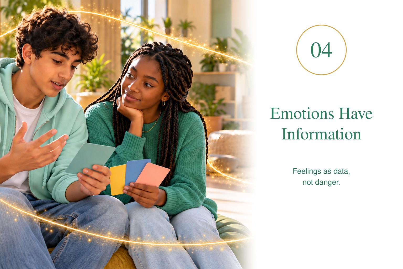 Emotions Have Information — feelings as data, not danger.