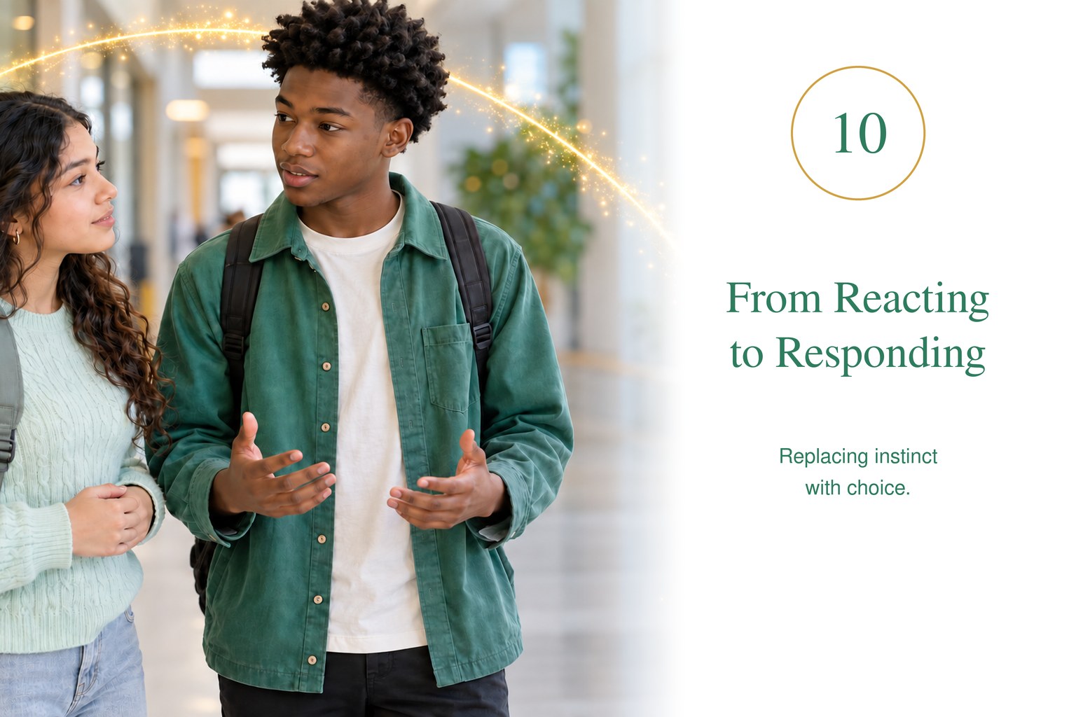 From Reacting to Responding — the space before the reaction.