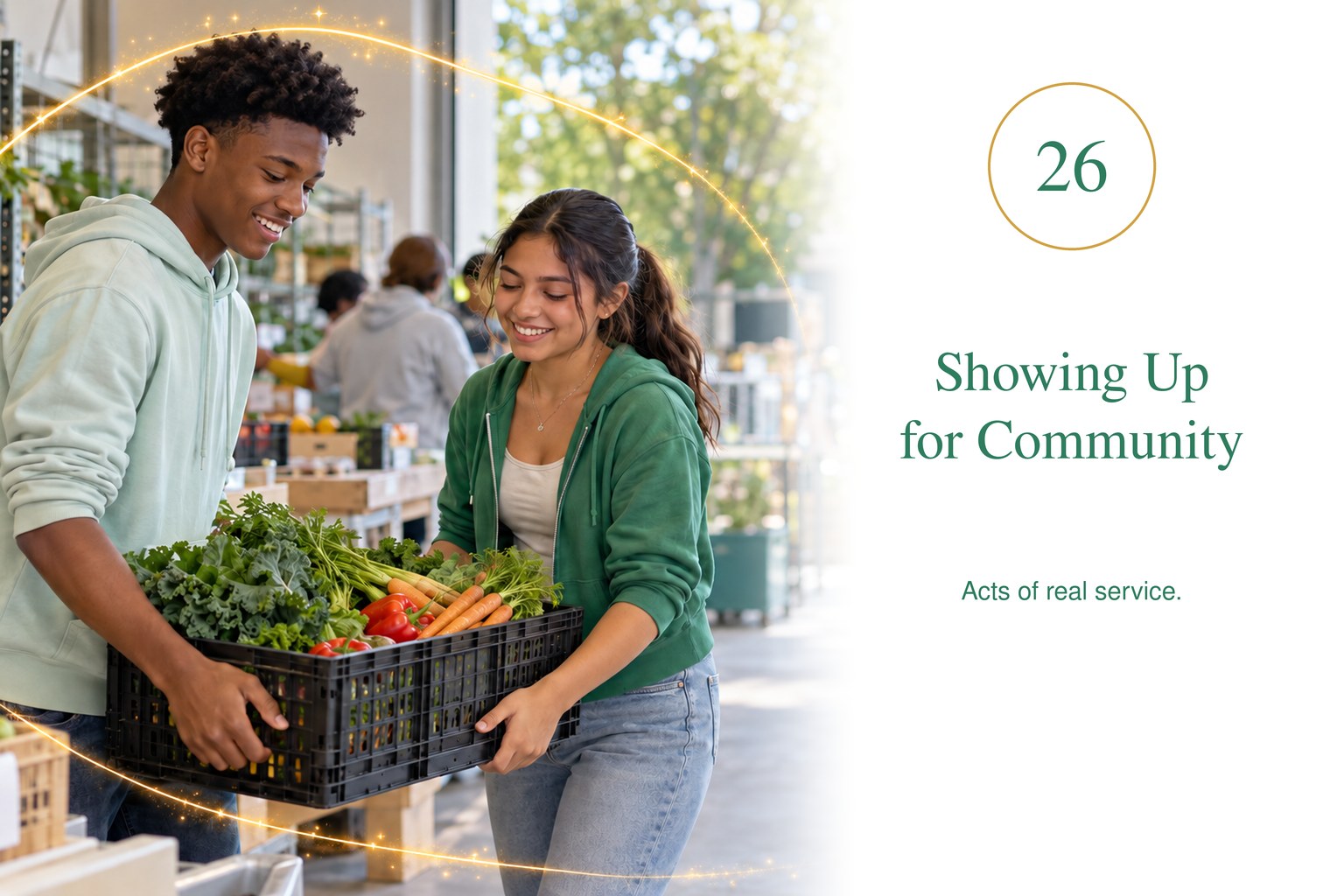 Showing Up for Community — acts of real service.