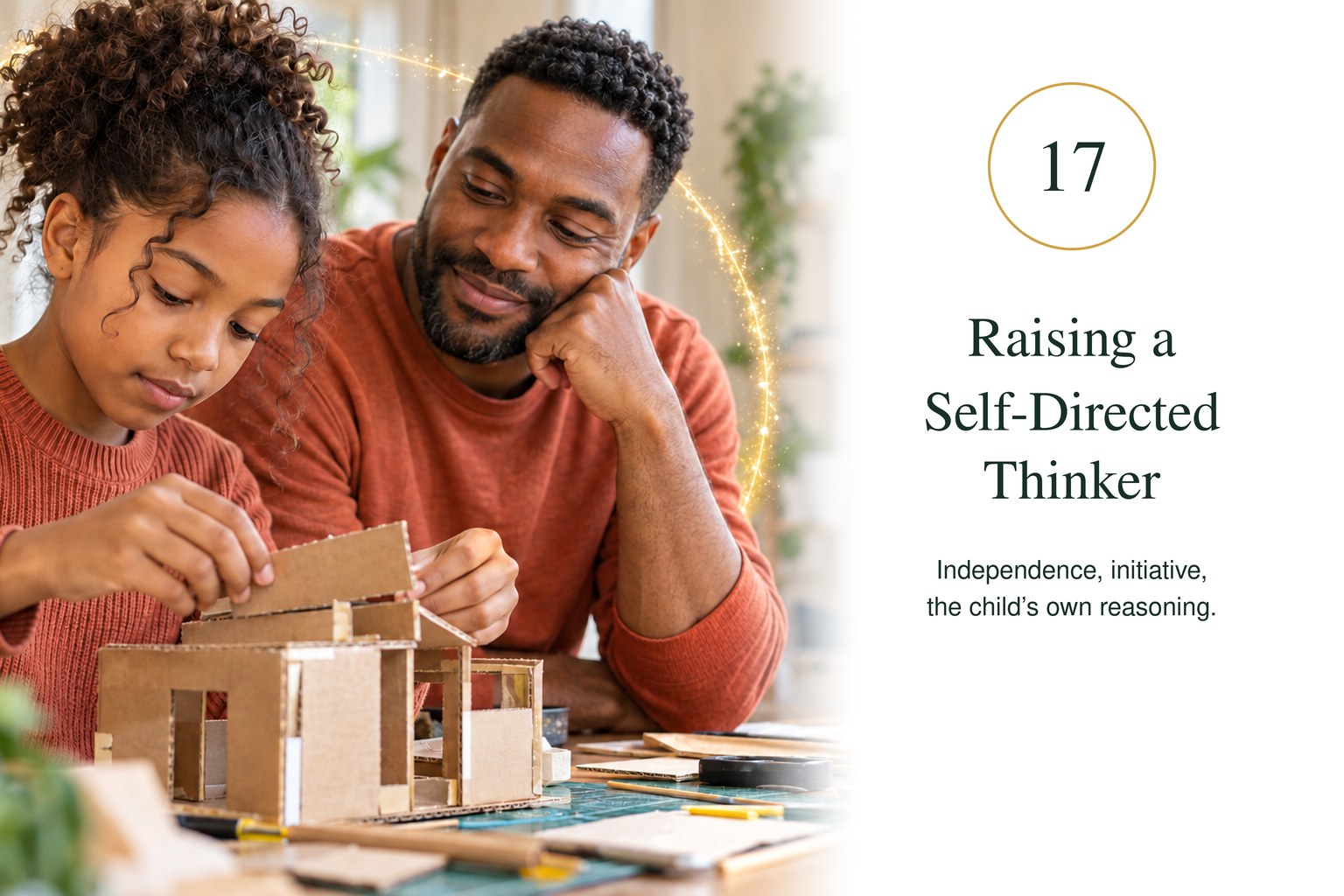 Raising a Self-Directed Thinker — independence, initiative, the child's own reasoning.
