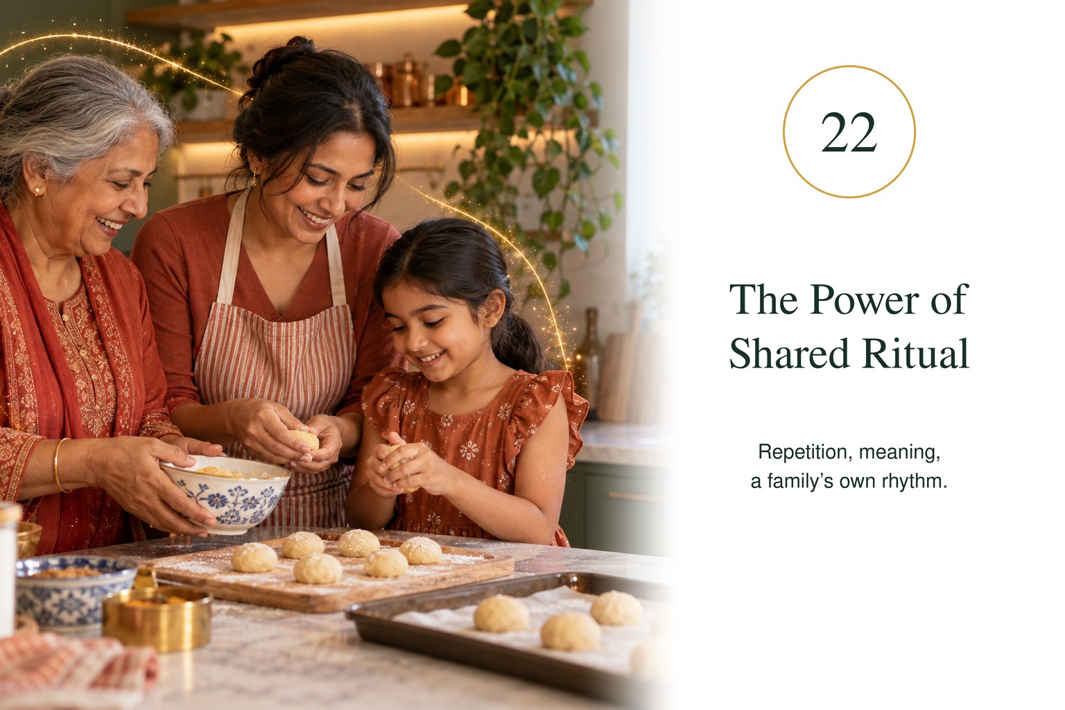 The Power of Shared Ritual — repetition, meaning, a family's own rhythm.