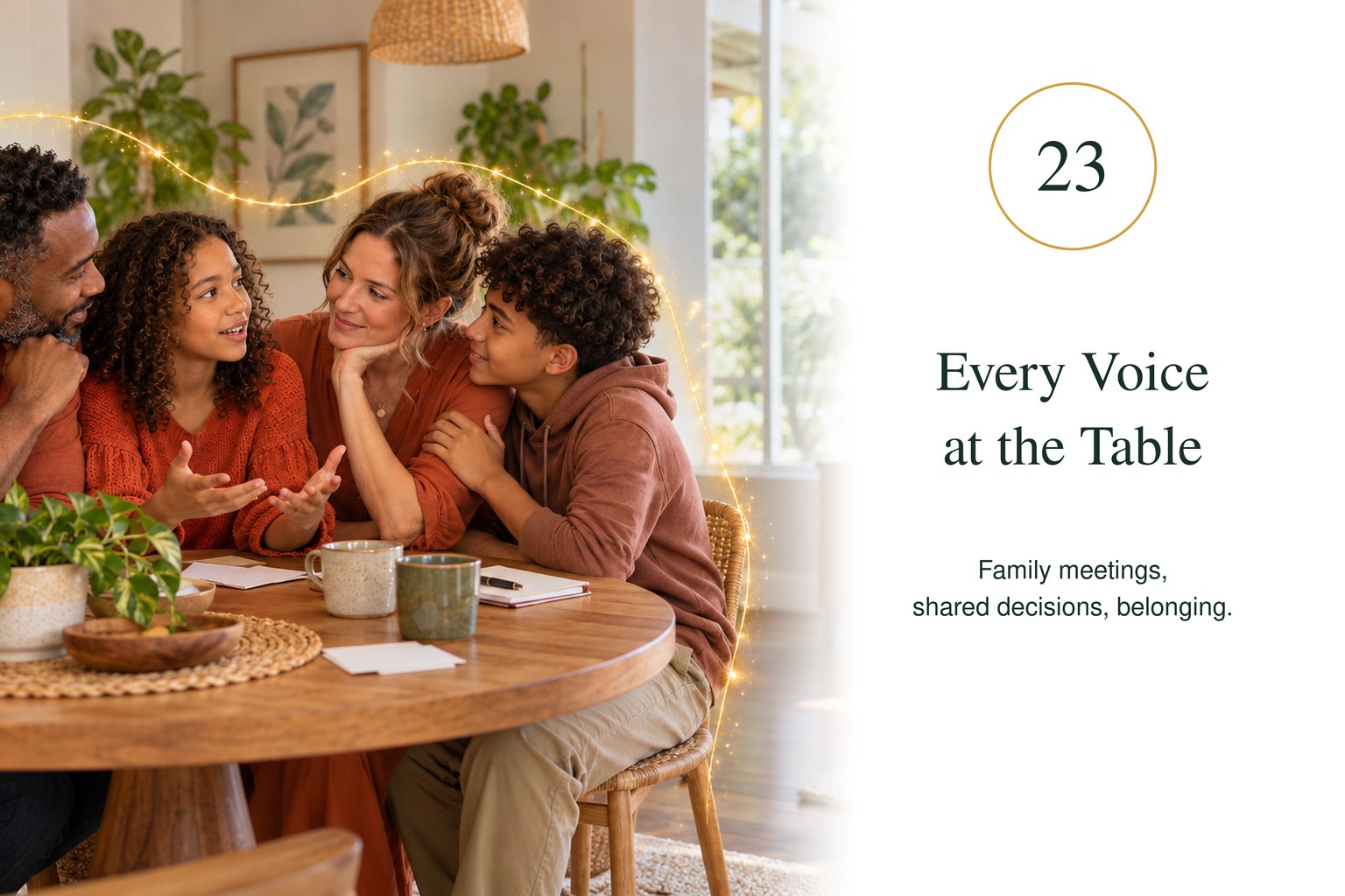 Every Voice at the Table — family meetings, shared decisions, belonging.