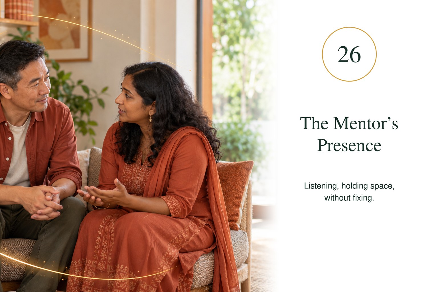The Mentor's Presence — listening, holding space, without fixing.