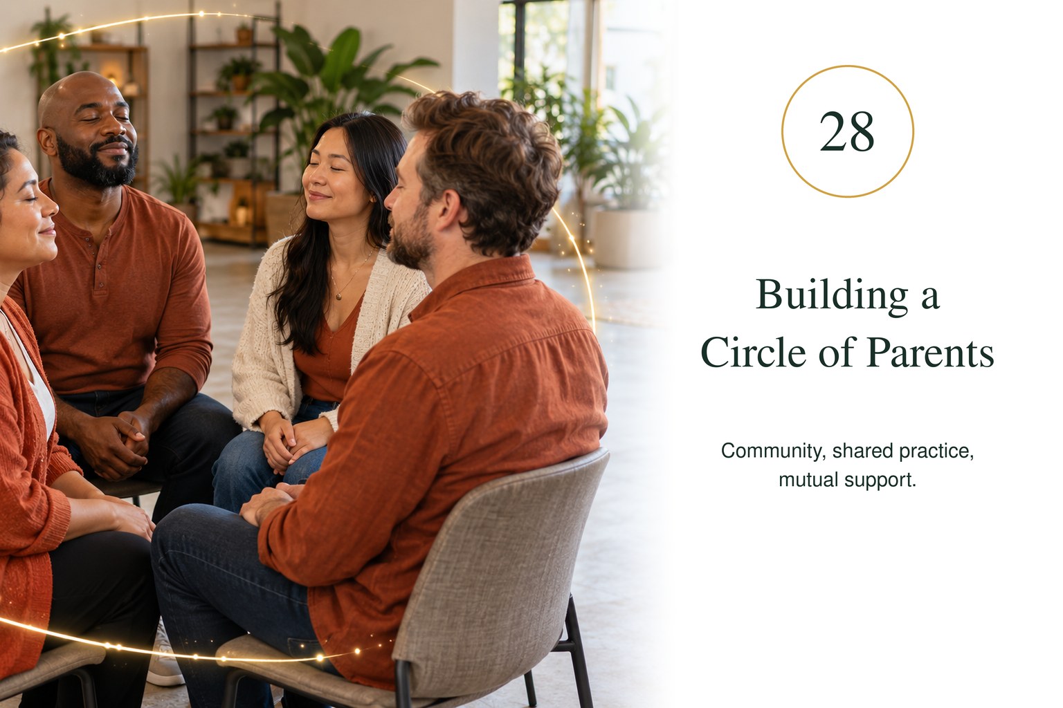 Building a Circle of Parents — community, shared practice, mutual support.